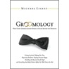 Groomology by Michael Essany