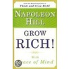 Grow Rich! by Napoleon Hill