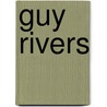 Guy Rivers by William Gilmore Simms