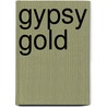 Gypsy Gold by Terri Farley