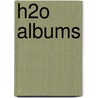 H2o Albums door Onbekend