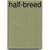 Half-Breed door Phylly Smith