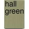 Hall Green door Michael Byrne