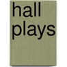 Hall Plays by Lee Hall
