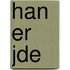Han Er Jde