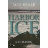 Harbor Ice door K.D. Mason
