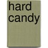Hard Candy