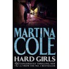 Hard Girls door Ms Martina Cole