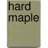 Hard Maple door Anna Bartlett Warner