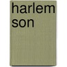 Harlem Son door Kevin Thorbourne