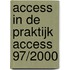 Access in de praktijk Access 97/2000