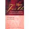 Have Faith door Mike Carotta
