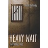 Heavy Wait door Bashinsky Sloan