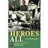 Heroes All
