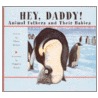 Hey, Daddy by Mary Batten