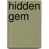 Hidden Gem door Nicholas Patrick Wiseman