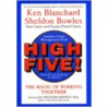 High Five! by Sheldon M. Bowles