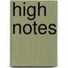 High Notes door Lois Roma-Deeley
