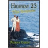 Highway 23 door Patrick Carlin