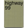 Highway 99 door Stan Yogi