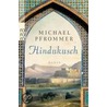 Hindukusch door Michael Pfrommer