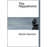 Hippodrome door Rachel Hayward