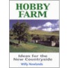 Hobby Farm door Willy Newlands