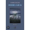 Hohes Gras by Marbel Becker