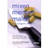 Mixen mengen malen