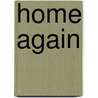 Home Again door Joan Elliott Pickart