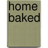 Home Baked