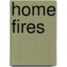 Home Fires door Andrea Capes
