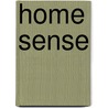 Home Sense door Eduardo Xol