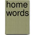Home Words