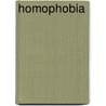 Homophobia door Byrne Fone