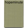 HopeMinute door Susan Cottrell