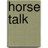 Horse Talk