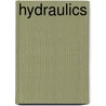 Hydraulics door Horace Williams King