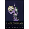 I Am Woman door Lee Maracle