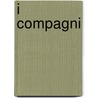 I Compagni door William A. Corsaro