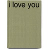 I Love You by Clare Beaton