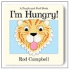 I'm Hungry door Rod Campbell