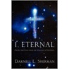 I, Eternal door Darnell L. Sherman