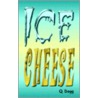 Ice Cheese door Dogg Q