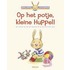 Op het potje, kleine Huppel!