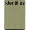 Identities by Ann Raimes