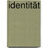 Identität