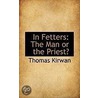 In Fetters by Thomas Kirwan