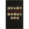 In Harness door Gennady J. Estraikh