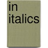 In Italics by Antonio D'Alfonso